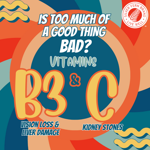 Is too much of Vitamin B3 or C a bad thing? - gut health, supplements, vitamins